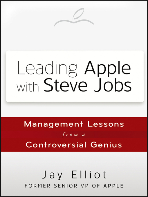 Title details for Leading Apple With Steve Jobs by Jay Elliot - Wait list